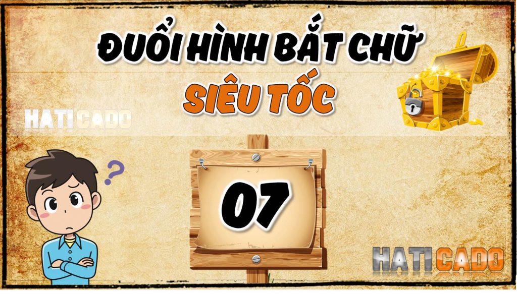 Duoi hinh bat chu sieu toc tap 7 dap an tap 6 cau do vui thu thach tri tue haticado