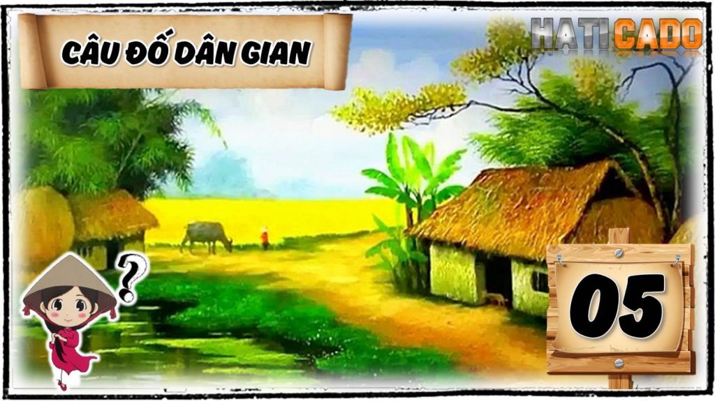 Cau do vui dan gian co dap an tap 5 cau do vui nhanh nhu chop thu thach tri tue Haticado