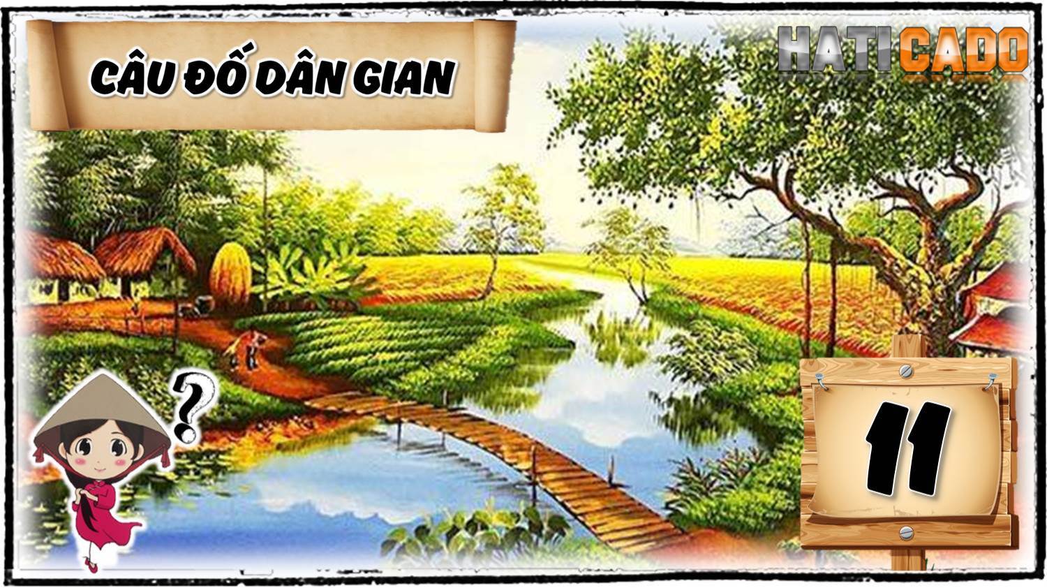 Cau do vui dan gian viet nam co dap an tap 11 cau do vui nhanh nhu chop thu thach tri tue Haticado