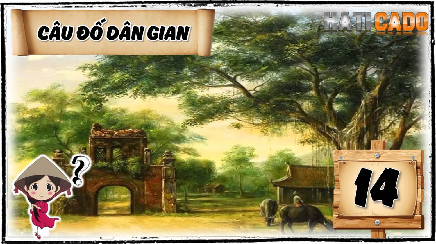 Cau do vui dan gian viet nam co dap an tap 14 cau do vui nhanh nhu chop thu thach tri tue Haticado