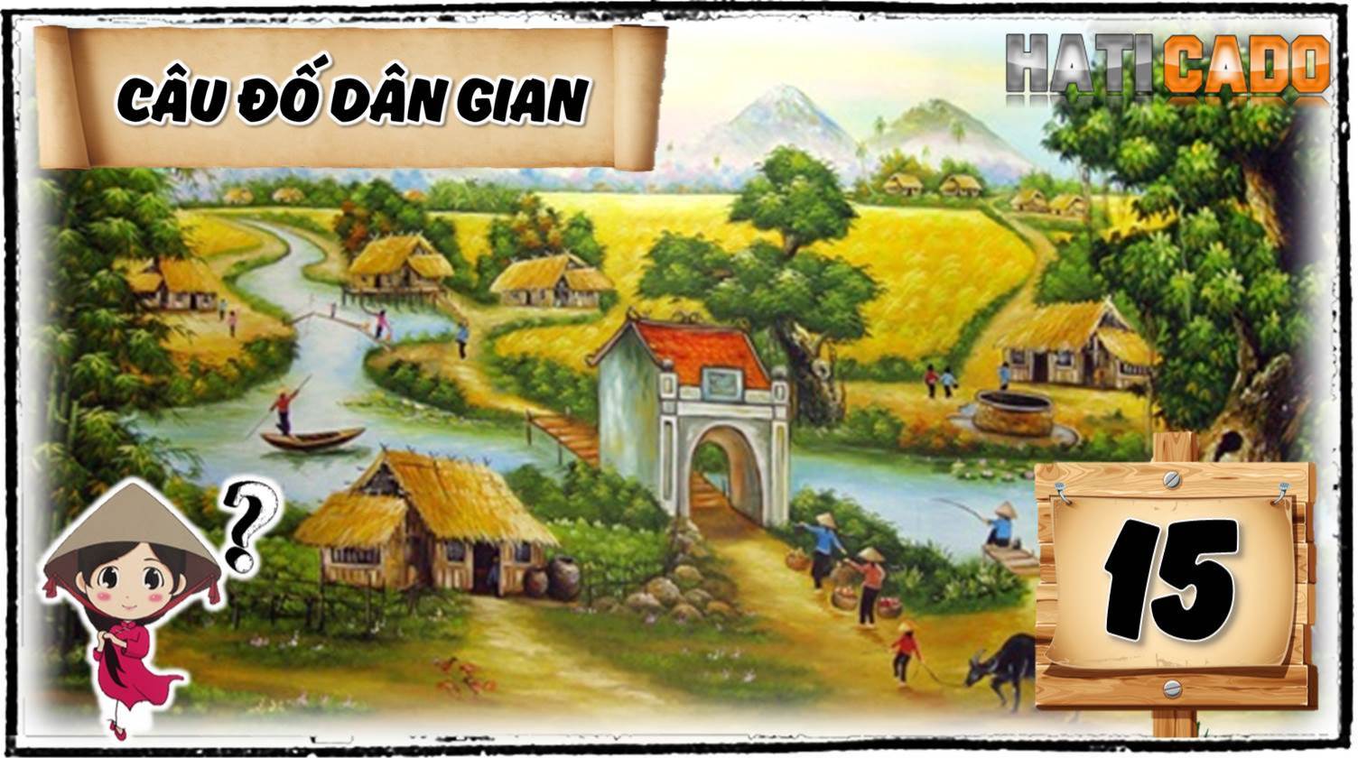 Cau do vui dan gian viet nam co dap an tap 15 cau do vui nhanh nhu chop thu thach tri tue Haticado