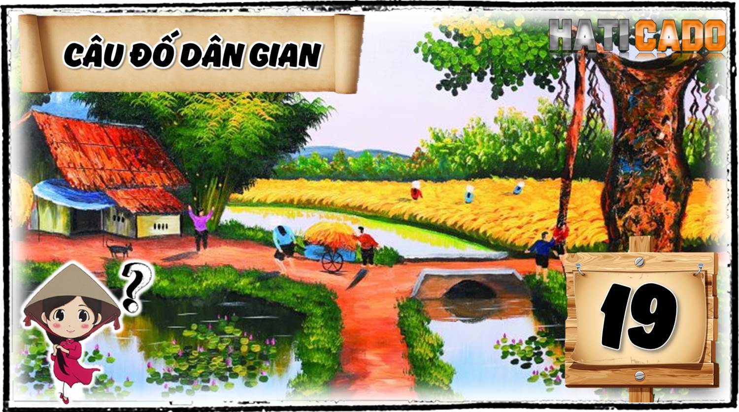 Cau do vui dan gian viet nam co dap an tap 19 cau do vui nhanh nhu chop thu thach tri tue Haticado