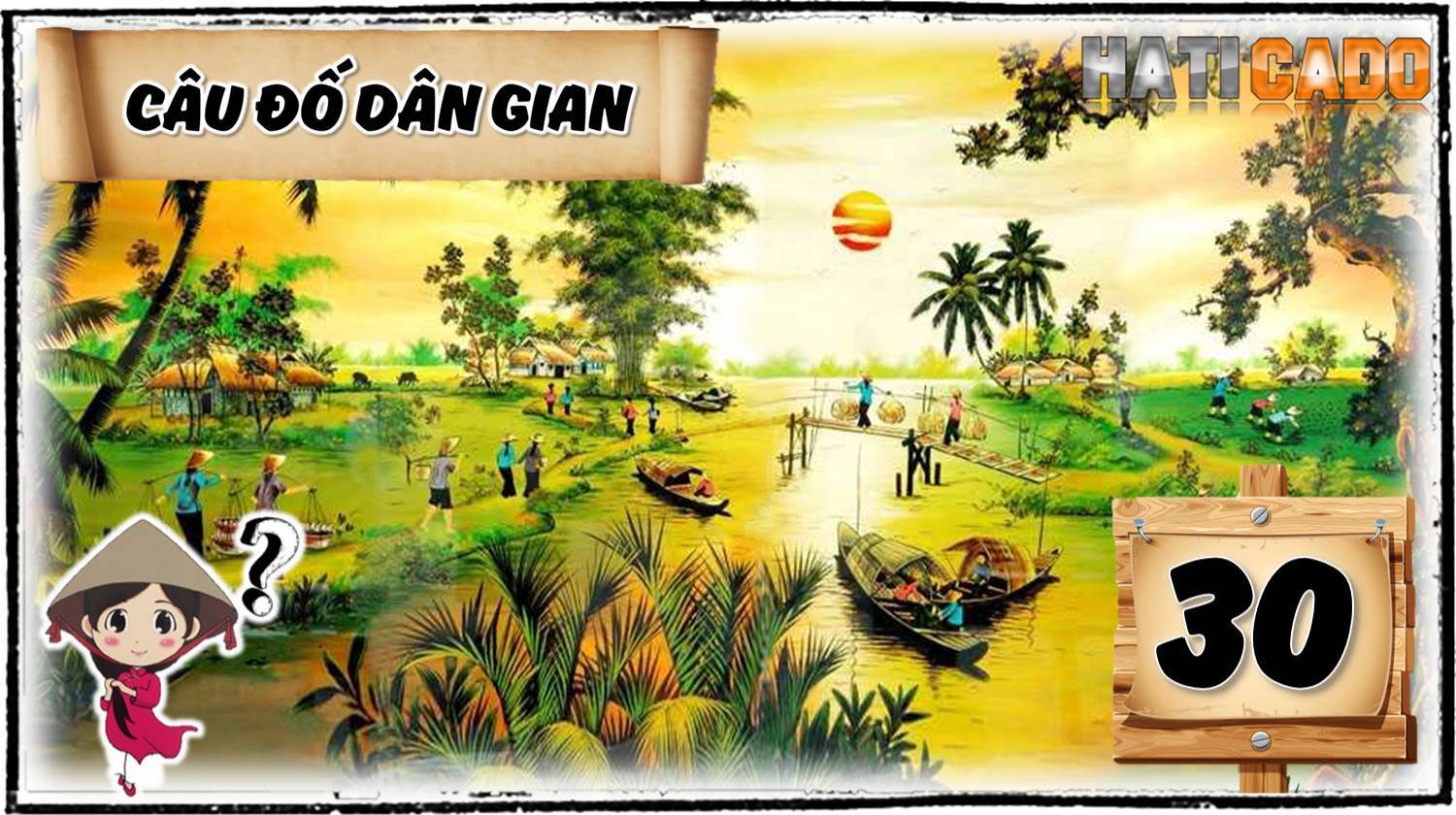 Cau do vui dan gian viet nam co dap an tap 30 cau do vui nhanh nhu chop thu thach tri tue Haticado