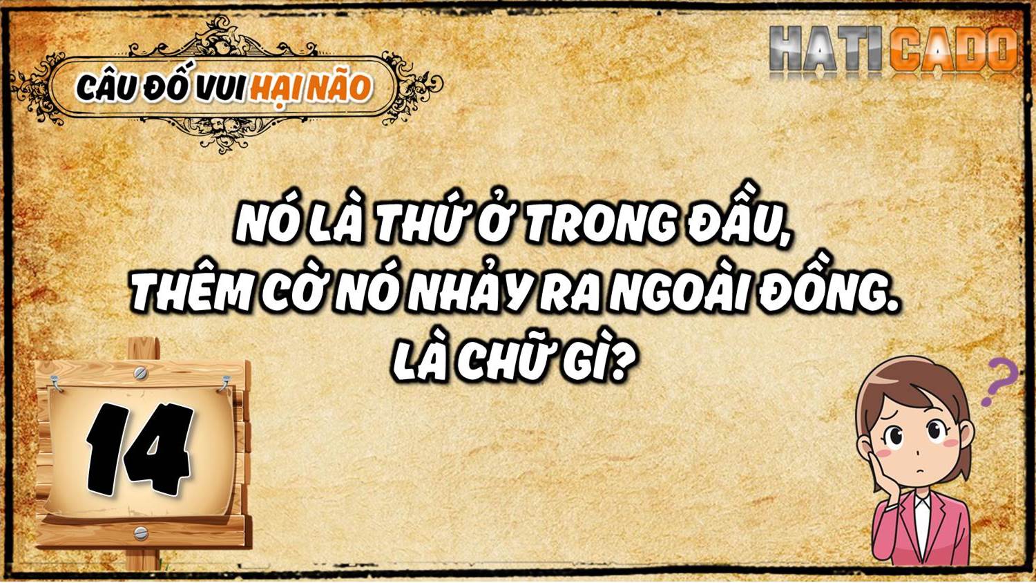 Cau do vui hai nao co dap an tap 14 cau do nhanh nhu chop tro choi tri tue Haticado