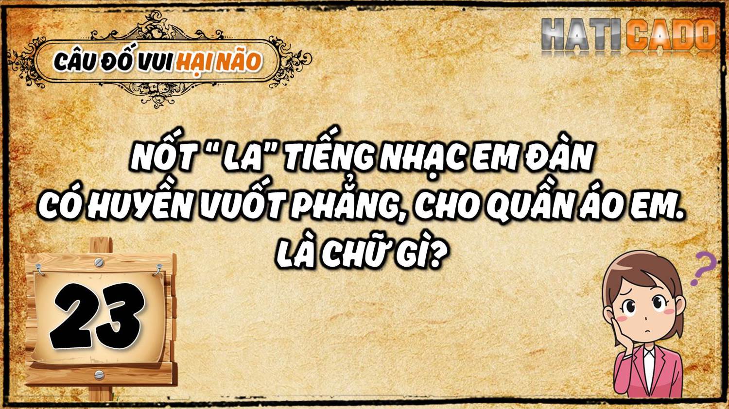 Cau do vui hai nao co dap an tap 23 cau do nhanh nhu chop tro choi tri tue Haticado