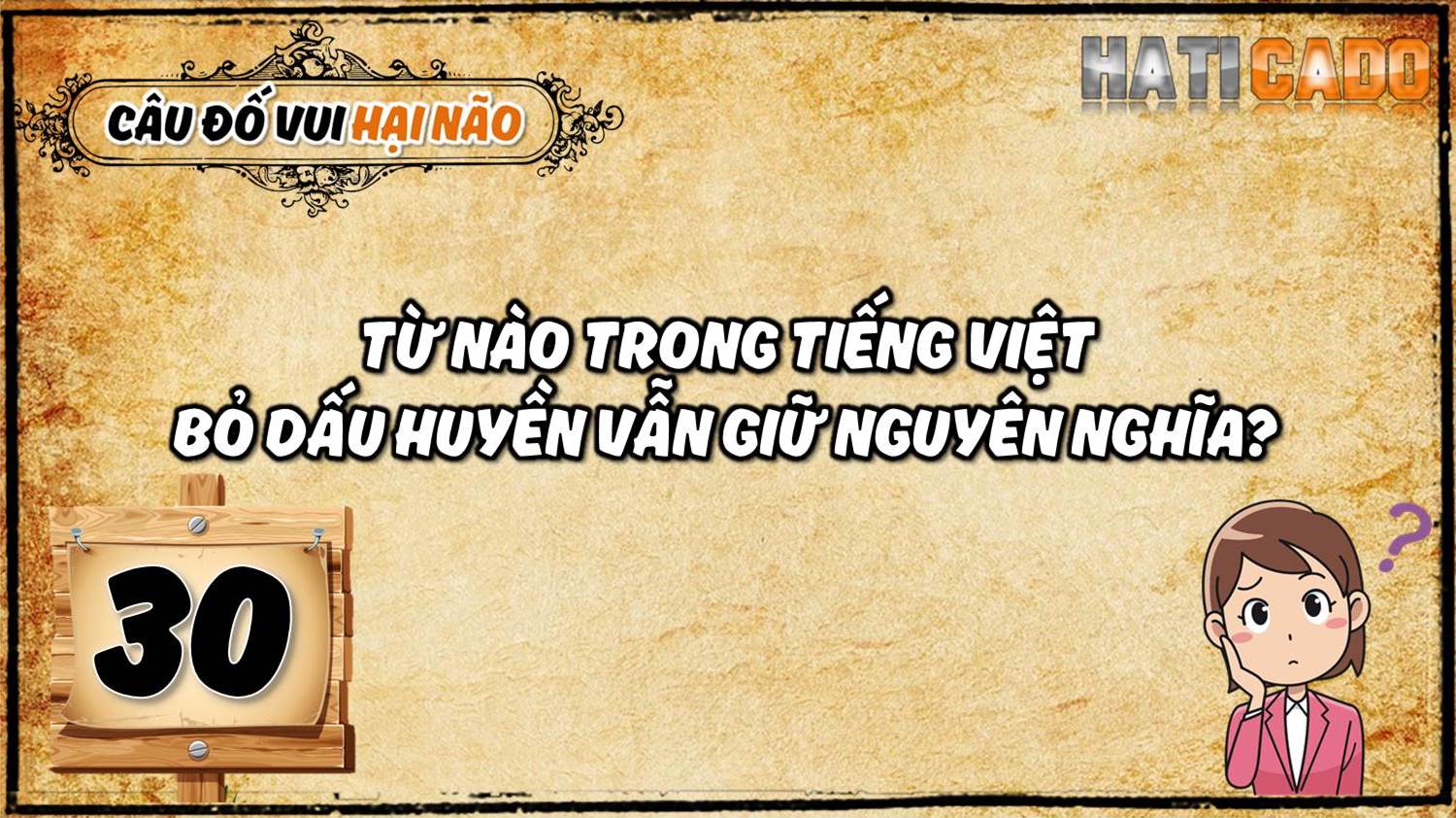 Cau do vui hai nao co dap an tap 30 cau do nhanh nhu chop tro choi tri tue Haticado